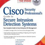 خرید و دانلود نسخه کامل کتاب Cisco Security Professionals Guide To Secure Intrusion Detection Systems Ebook