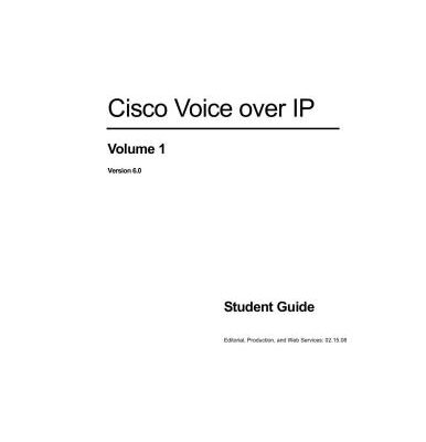 خرید و دانلود نسخه کامل کتاب Cisco Systems. Cisco Voice over IP. Volume 1. Student Guide
