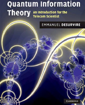 خرید و دانلود نسخه کامل کتاب Classical and Quantum Information Theory: An Introduction for the Telecom Scientist