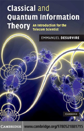خرید و دانلود نسخه کامل کتاب Classical and Quantum Information Theory: An Introduction for the Telecom Scientist_686571301a352.jpeg خرید و دانلود نسخه کامل کتاب Classical and Quantum Information Theory: An Introduction for the Telecom Scientist