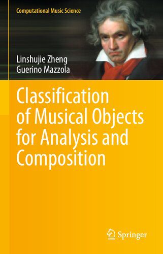 خرید و دانلود نسخه کامل کتاب Classification of Musical Objects for Analysis and Composition_686686c1bcb0f.jpeg خرید و دانلود نسخه کامل کتاب Classification of Musical Objects for Analysis and Composition