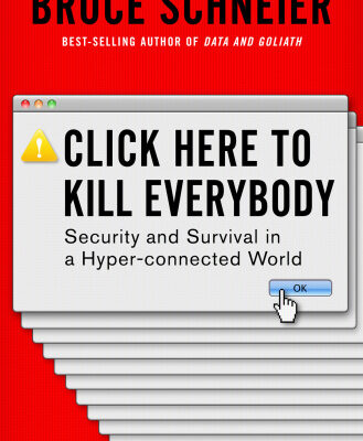 خرید و دانلود نسخه کامل کتاب Click Here to Kill Everybody: Security and Survival in a Hyper-connected World