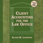 خرید و دانلود نسخه کامل کتاب Client Accounting for the Law Office (Lq-Paralegal)