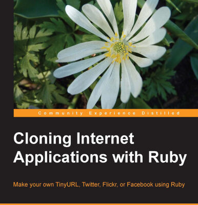 خرید و دانلود نسخه کامل کتاب Cloning Internet Applications with Ruby