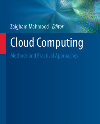 خرید و دانلود نسخه کامل کتاب Cloud Computing: Methods and Practical Approaches