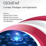خرید و دانلود نسخه کامل کتاب Cloud IoT: Concepts, Paradigms, and Applications