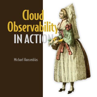 خرید و دانلود نسخه کامل کتاب Cloud Observability in Action