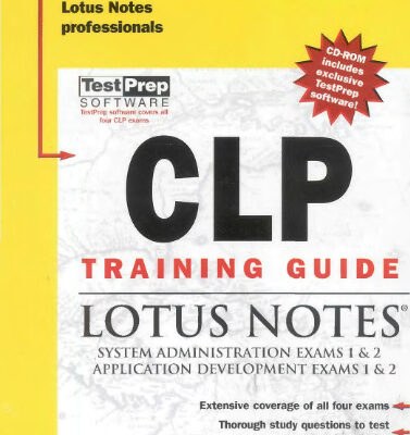خرید و دانلود نسخه کامل کتاب CLP Training Guide : Lotus Notes, w. CD-ROM: Lotus Notes System Administration and Application Development