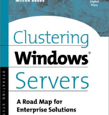 خرید و دانلود نسخه کامل کتاب Clustering Windows Server: A Road Map for Enterprise Solutions