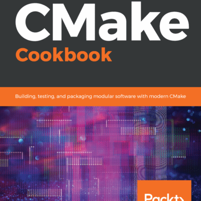 خرید و دانلود نسخه کامل کتاب CMake Cookbook