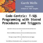 خرید و دانلود نسخه کامل کتاب Code Centric: T-SQL Programming with Stored Procedures and Triggers