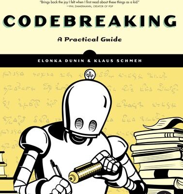 خرید و دانلود نسخه کامل کتاب Codebreaking: A Practical Guide (Expanded Edition)