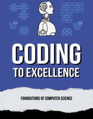 خرید و دانلود نسخه کامل کتاب Coding to Excellence: Foundations of Computer Science
