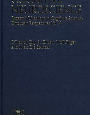 خرید و دانلود نسخه کامل کتاب Cognitive Neuroscience: Research Directions In Cognitive Science: European perspectives, volume 4