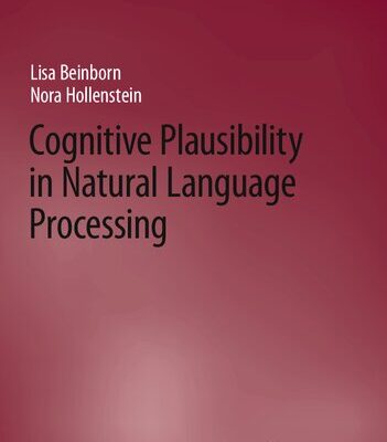 خرید و دانلود نسخه کامل کتاب Cognitive Plausibility in Natural Language Processing