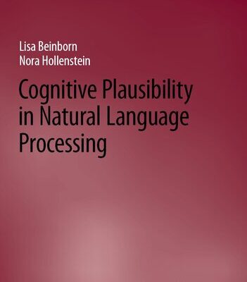 خرید و دانلود نسخه کامل کتاب Cognitive Plausibility in Natural Language Processing