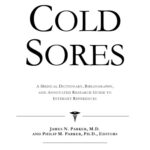 خرید و دانلود نسخه کامل کتاب Cold Sores – A Medical Dictionary, Bibliography, and Annotated Research Guide to Internet References
