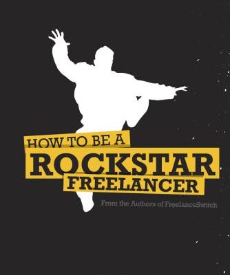 خرید و دانلود نسخه کامل کتاب Collis and Cyan Ta’eed. How To Be A Rockstar Freelancer, 2007 (ENGLISH)