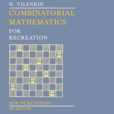 خرید و دانلود نسخه کامل کتاب Combinatorial Mathematics for Recreation