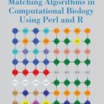 خرید و دانلود نسخه کامل کتاب Combinatorial pattern matching algorithms in computational biology using Perl and R