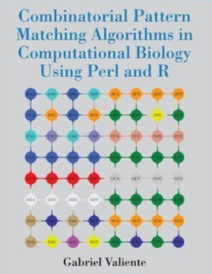 خرید و دانلود نسخه کامل کتاب Combinatorial pattern matching algorithms in computational biology using Perl and R