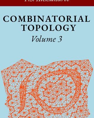 خرید و دانلود نسخه کامل کتاب Combinatorial Topology Volume 3
