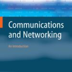 خرید و دانلود نسخه کامل کتاب Communications and Networking: An Introduction (Computer Communications and Networks)