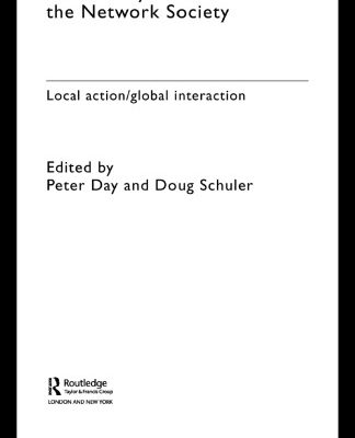 خرید و دانلود نسخه کامل کتاب Community Practice in the Network Society: Local Action Global Interaction