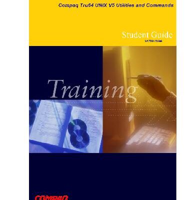 خرید و دانلود نسخه کامل کتاب Compaq Tru64 UNIX V5 Utilities and Commands. Students Guide