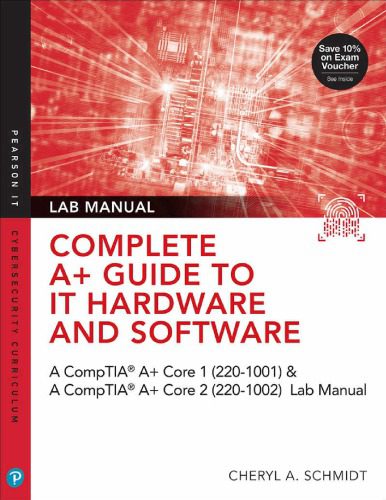 خرید و دانلود نسخه کامل کتاب Complete A+ Guide to IT Hardware and Software: AA CompTIA A+ Core 1 (220-1001) & CompTIA A+ Core 2 (220-1002) Textbook_68691ec8d3db2.jpeg خرید و دانلود نسخه کامل کتاب Complete A+ Guide to IT Hardware and Software: AA CompTIA A+ Core 1 (220-1001) & CompTIA A+ Core 2 (220-1002) Textbook