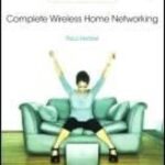 خرید و دانلود نسخه کامل کتاب Complete Home Wireless Networking: Windows XP Edition