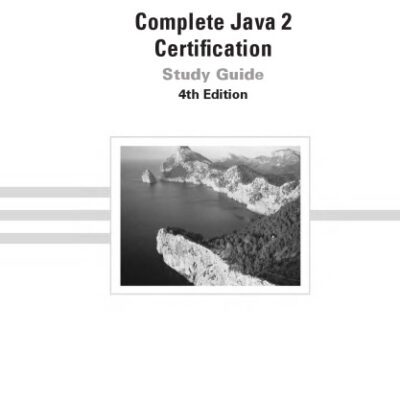 خرید و دانلود نسخه کامل کتاب Complete Java 2 Certification Study Guide, 4th Edition