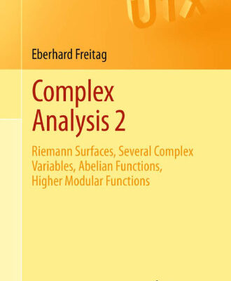 خرید و دانلود نسخه کامل کتاب Complex Analysis 2: Riemann Surfaces, Several Complex Variables, Abelian Functions, Higher Modular Functions