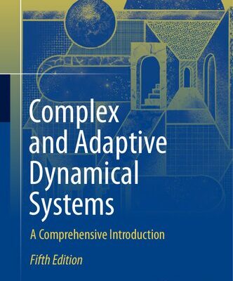 خرید و دانلود نسخه کامل کتاب Complex and Adaptive Dynamical Systems : A Comprehensive Introduction