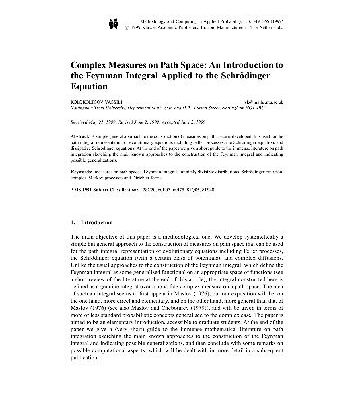 خرید و دانلود نسخه کامل کتاب Complex measures on path space: intro. to the Feynman integral