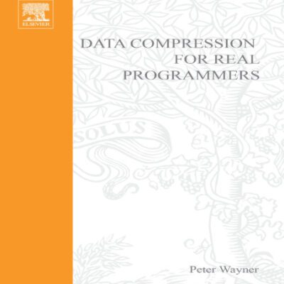 خرید و دانلود نسخه کامل کتاب Compression algorithms for real programmers