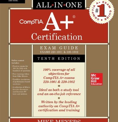 خرید و دانلود نسخه کامل کتاب CompTIA A+ Certification All-in-One Exam Guide , Tenth Edition (Exams 220-1001 & 220-1002)