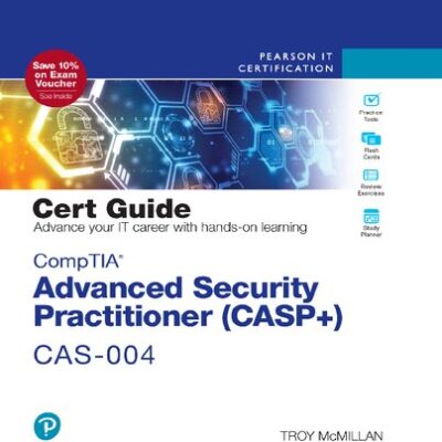 خرید و دانلود نسخه کامل کتاب CompTIA Advanced Security Practitioner (CASP+) CAS-004 Cert Guide