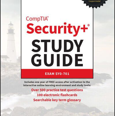 خرید و دانلود نسخه کامل کتاب CompTIA Security+ Study Guide with over 500 Practice Test Questions : Exam SY0-701