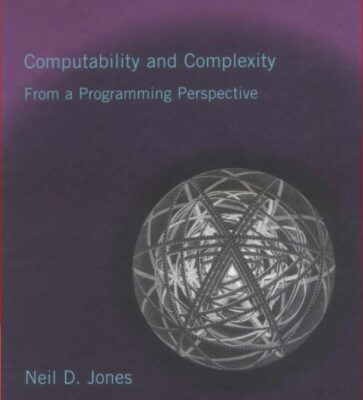 خرید و دانلود نسخه کامل کتاب Computability and complexity from a programming perspective