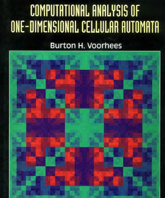 خرید و دانلود نسخه کامل کتاب Computational analysis of one-dimensional cellular automata