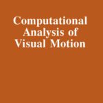 خرید و دانلود نسخه کامل کتاب Computational Analysis of Visual Motion