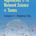 خرید و دانلود نسخه کامل کتاب Computational Approaches to the Network Science of Teams