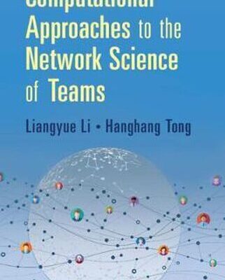 خرید و دانلود نسخه کامل کتاب Computational Approaches to the Network Science of Teams