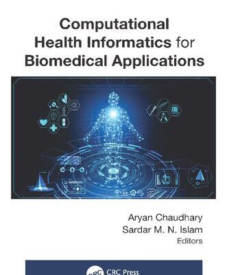 خرید و دانلود نسخه کامل کتاب Computational Health Informatics for Biomedical Applications