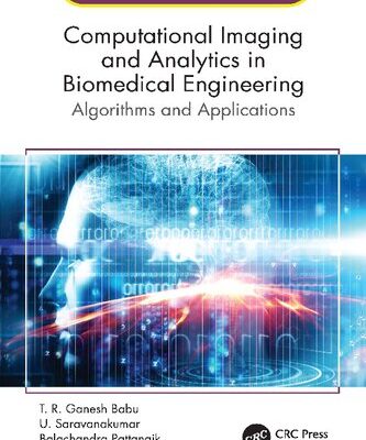 خرید و دانلود نسخه کامل کتاب Computational Imaging and Analytics in Biomedical Engineering