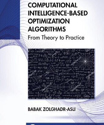 خرید و دانلود نسخه کامل کتاب Computational Intelligence-based Optimization Algorithms