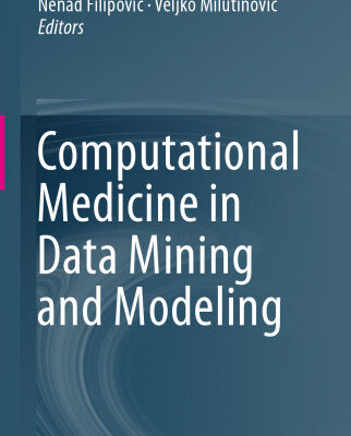 خرید و دانلود نسخه کامل کتاب Computational Medicine in Data Mining and Modeling