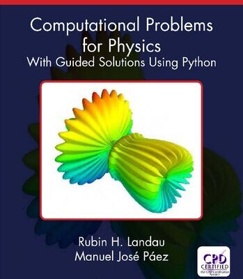خرید و دانلود نسخه کامل کتاب Computer Methods in Physics: 250 Problems with Guided Solutions