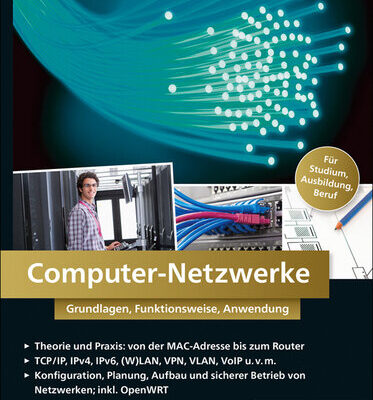 خرید و دانلود نسخه کامل کتاب Computer-Netzwerke: Grundlagen, Funktionsweise, Anwendung